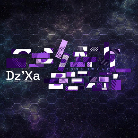 Dz'Xa - COSMOBEAT